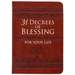31 Decrees of Blessing for Your Life