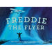 Freddie the Flyer