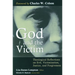 God and the Victim: Theological Reflections on Evil, Victimization, Justice, and Forgiveness