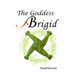 The Goddess Brigid