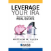 Leverage Your IRA: Maximize Your Profits with Real Estate