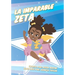 La Imparable Zeta