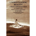 Understanding Reality