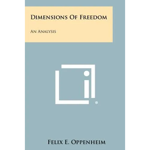 Dimensions Of Freedom: An Analysis