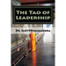 The Tao of Leadership: Essential Lessons in Wisdom and Purpose