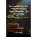 Bonsai Basics for New Growers: Master the Essentials of Bonsai with Simple Tools and Daily Care