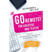 GO REMOTE! für Kreative und Texter - Ab jetzt ortsunabhängig arbeiten und selbstbestimmt leben.: Mit Interviews und praktischen Anleitungen zu über 30