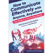 How to Communicate Effectively with Anyone, Anywhere: Your Passport to Connecting Globally