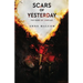 Scars of Yesterday