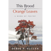 This Brood of Orange Leaves: A Book of Poetry