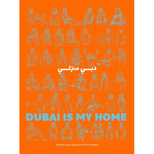 Dubai Is My Home