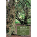 Trees in Anglo-Saxon England: Literature, Lore and Landscape