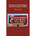 Tennessee Central Railway: History Through the Miles