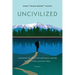 Uncivilized
