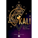 Kali: The Power of the Great Black Mother