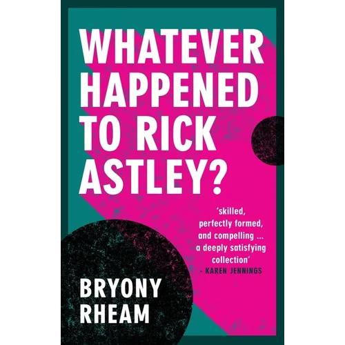 Whatever Happened to Rick Astley?