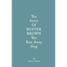 The Story of Buster Brown the Run Away Dog