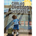 Carlos Crosses the Border