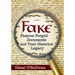Fake: Famous Forged Documents and Their Historical Legacy