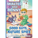 Walter and Benny: Good Guys, Nature Spies