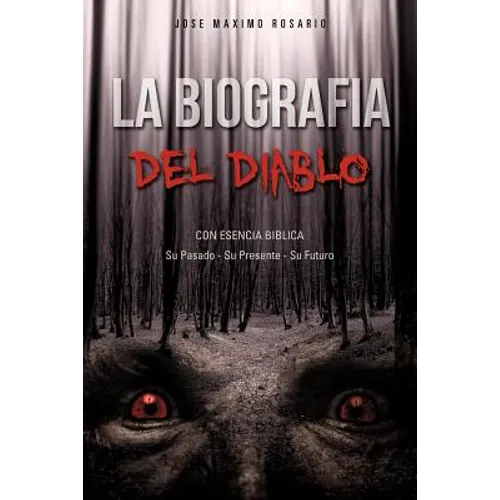 La Biografia Del Diablo