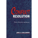 Conflict Resolution: Theory, Research, and Practice