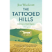 The Tattooed Hills: Journeys to Chalk Figures