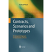 Contracts, Scenarios and Prototypes: An Integrated Approach to High Quality Software