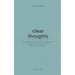 Clear Think: Clear Thoughts