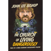 The Church of Living Dangerously: Tales of a Drug-Running Megachurch Pastor