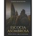 Escocia Asombrosa: Monstruos, misterios y magia en la nación escocesa