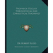 Prophecy, Occult, Theosophical And Cabalistical Teachings