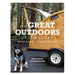 The Great Outdoors Cookbook: Over 100 Recipes for the Campground, Trail, or RV