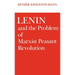 Lenin and the Problem of Marxist Peasant Revolution
