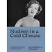 Nudism in a Cold Climate: The Visual Culture of Naturists in Mid-20th Century Britain