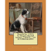 Beautiful Joe (1893) by: Margaret Marshall Saunders / NOVEL / AN AUTOBIOGRAPHY