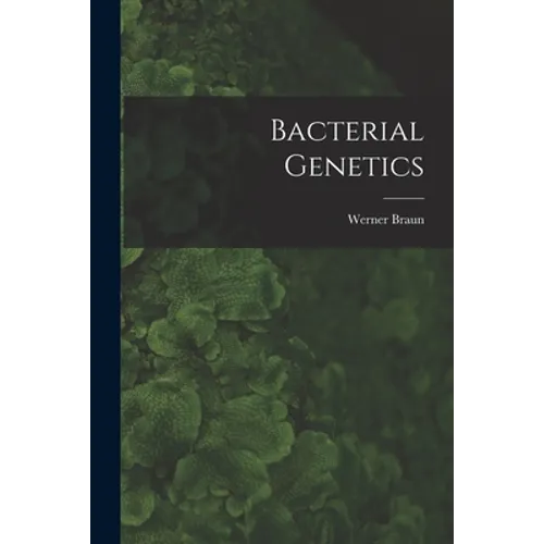 Bacterial Genetics
