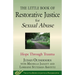The Little Book of Restorative Justice for Sexual Abuse: Hope Through Trauma