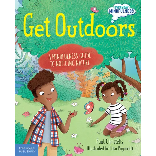 Get Outdoors: A Mindfulness Guide to Noticing Nature