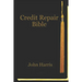 Credit Repair Bible: Credit Rating and Repair Book