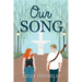 Our Song