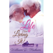Life and Living It