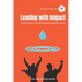 Leading with Impact: Mastering the Art of Demonstrating Value and Impact