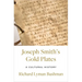 Joseph Smith's Gold Plates: A Cultural History