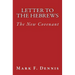 Letter to the Hebrews: The New Covenant
