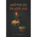 West Pine Six: The Ninth Year