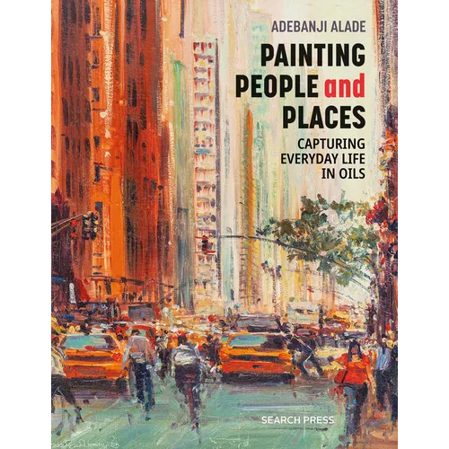 Painting People and Places: Capturing Everyday Life in Oils