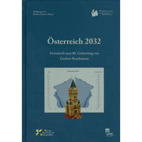 Osterreich 2032: Festschrift Zum 80. Geburtstag Von Gerhart Bruckmann