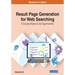 Result Page Generation for Web Searching: Emerging Research and Opportunities