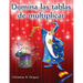 Domina las Tablas de Multiplicar: edición española